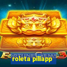 roleta piliapp